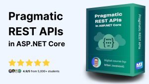 使用ASP.NET Core最新特性和最佳实践构建生产级的REST API | Pragmatic REST APIs in ASP.NET Core